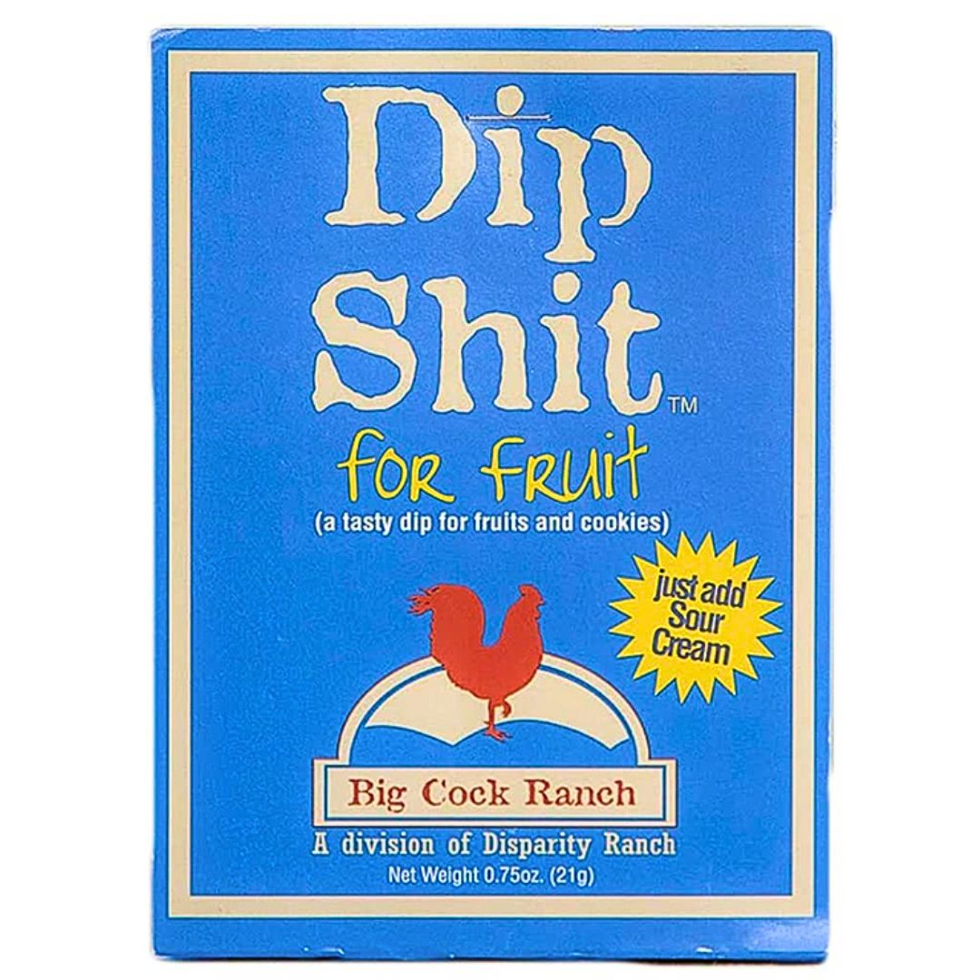 Big Cock Ranch Dip Shit