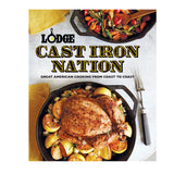Lodge Cast Iron Nation Great American Cooking From Coast to Coast