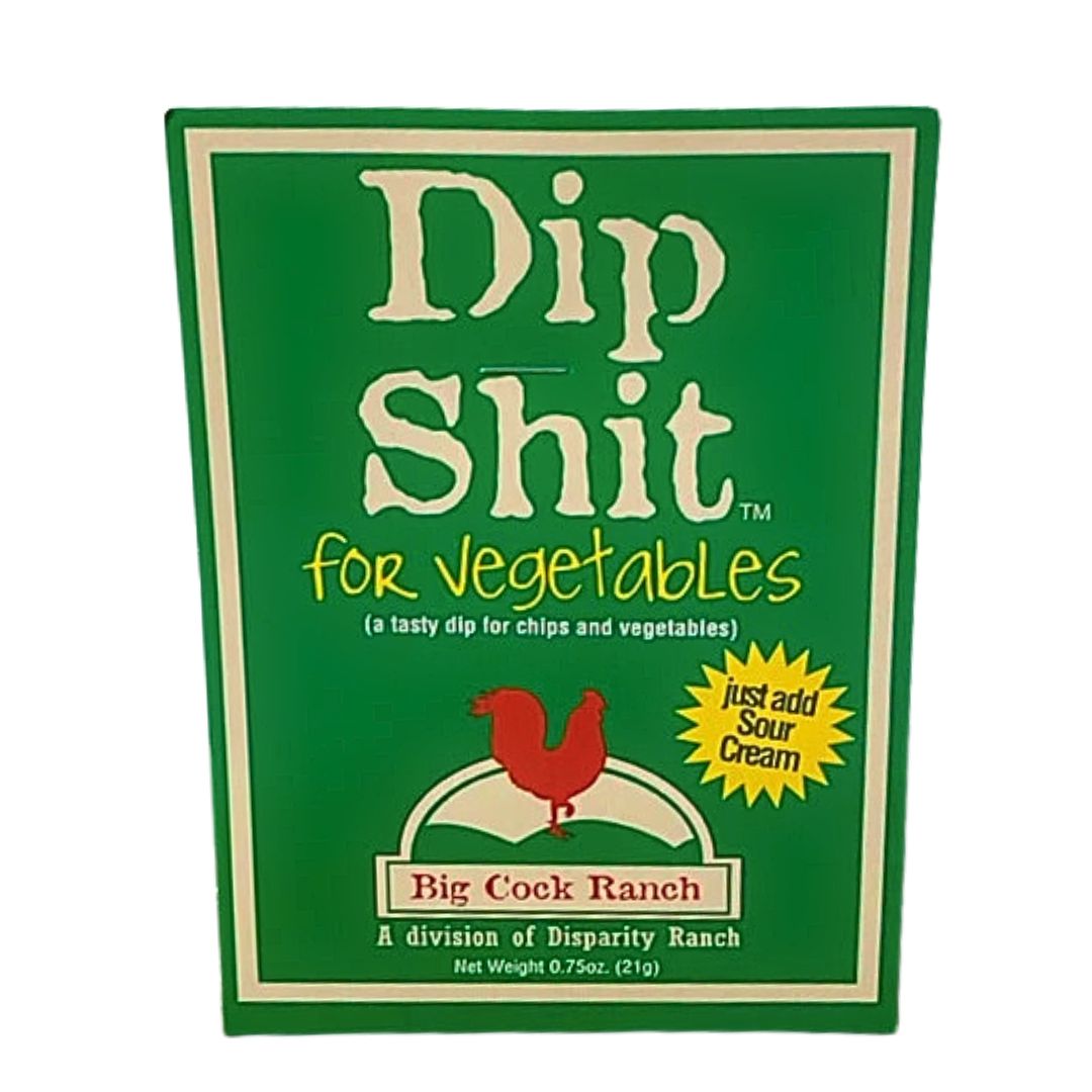 Big Cock Ranch Dip Shit